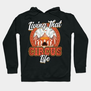 Living That Circus Life - Circus Party Ringmaster Hoodie